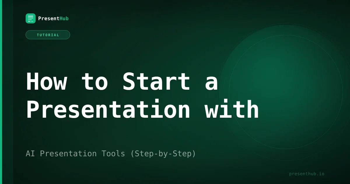 How to Start a Presentation with AI Presentation Tools (Step-by-Step)