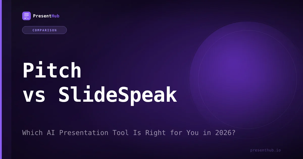 Pitch vs SlideSpeak: Which AI Presentation Tool Is Right for You in 2026?